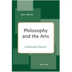 Philosophy and the Arts, Fachbücher von Bert Olivier
