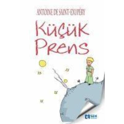 Kücük Prens, Taschenbuch von Antoine de Saint-Exupery, Sen Yayinlari