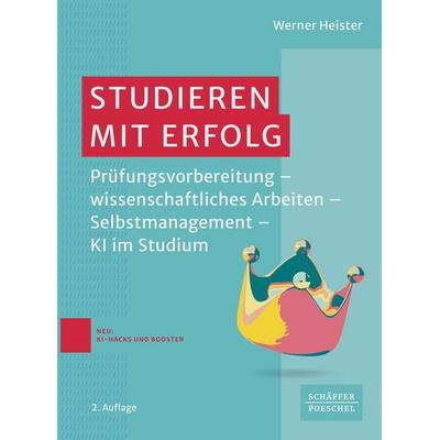 Studieren mit Erfolg, Taschenbuch von Werner Heister, Schäffer-Poeschel, 978-3-7910-6871-8
