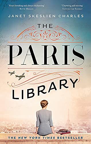 Skeslien Charles Janet - The Paris Library: the bestselling novel of courage and betrayal in Occupied Paris - Preis vom 01.10.2026 17:08:56 h