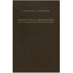 Fremdstoffe in Lebensmitteln, Fachbücher von E. Mergenthaler, S. W. Souci