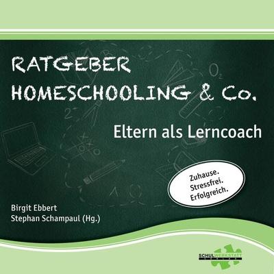 Ratgeber Homeschooling & Co. - Birgit Ebbert, Audio, 9783940257703