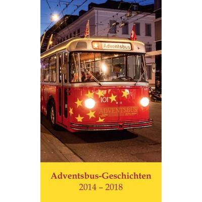 Adventsbus-Geschichten, Gebundene Ausgabe von Christine Klinger,Patricia Furrer,Lisa Jödicke, Tredition, 978-3-7469-8200-7