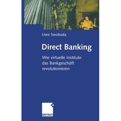 Direct Banking, Taschenbuch von , Betriebswirtschaftlicher Verlag Gabler, 978-3-322-91267-1
