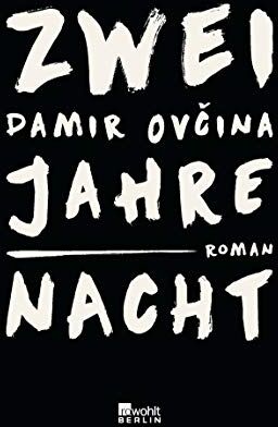 Damir Ovčina - Zwei Jahre Nacht - Preis vom 17.10.2026 19:25:27 h