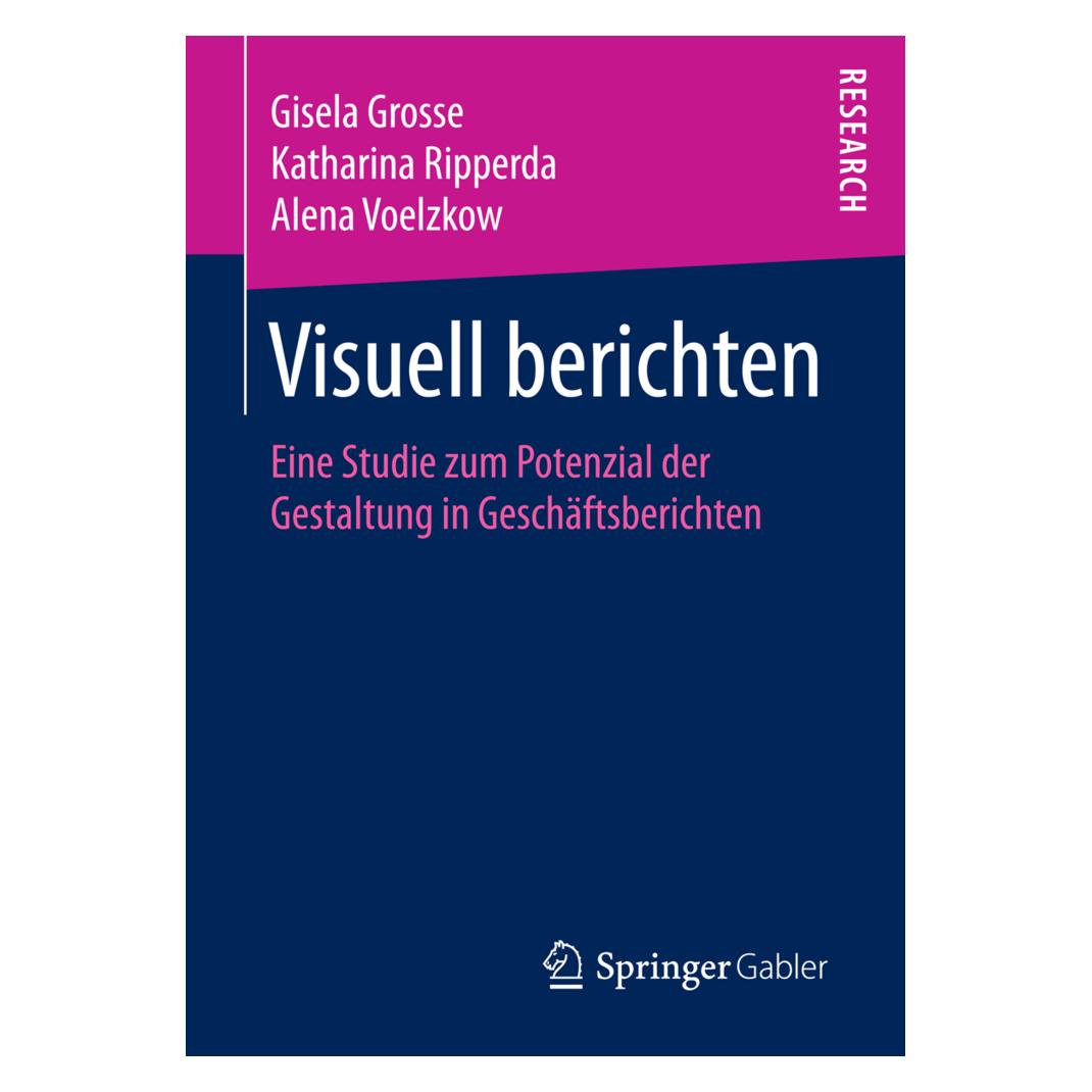 Gabler Visuell berichten (Deutsch, Softcover, Alena Voelzkow, Gisela Grosse, Katharina Ripperda) (8671064)