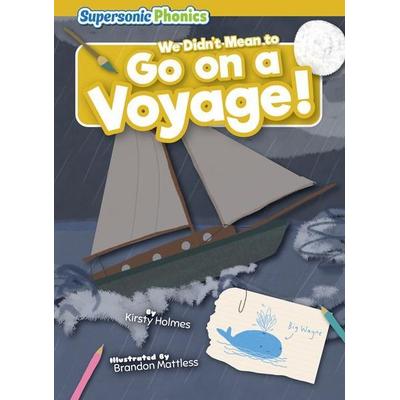 We Didn't Mean to Go on a Voyage!, Taschenbuch von Kirsty Holmes, Bearport Publishing by Flutterbee