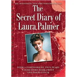 The Secret Diary of Laura Palmer, Belletristik von Jennifer Lynch
