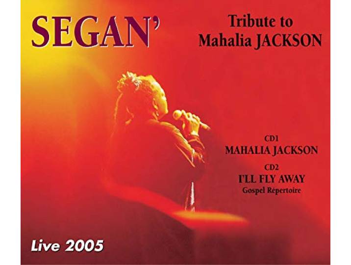 Tribute to Mahalia Jackson: Live 2005