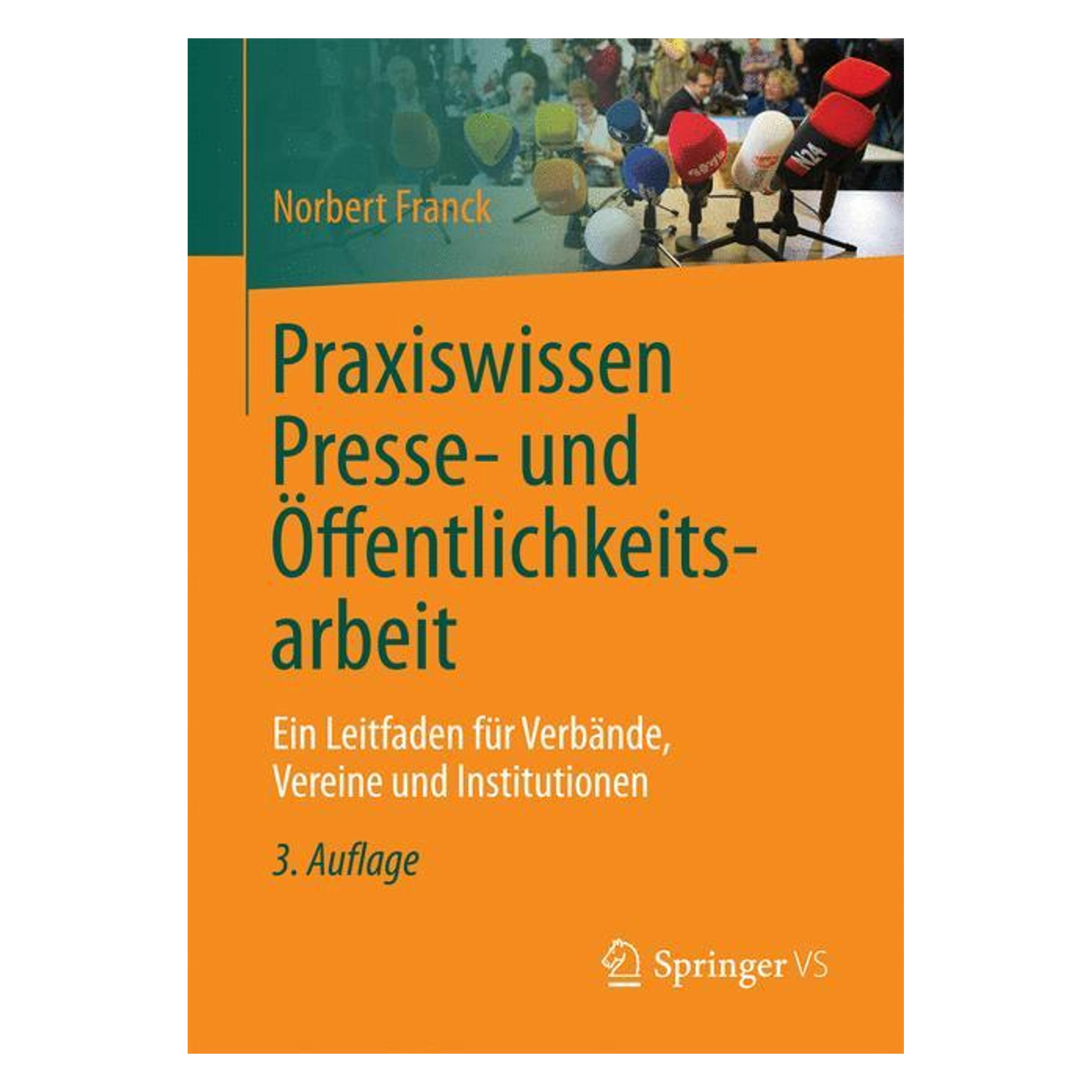 Gabler Praxiswissen Presse- und Öffentlichkeitsarbeit (Deutsch, Softcover, Norbert Franck) (7299731)