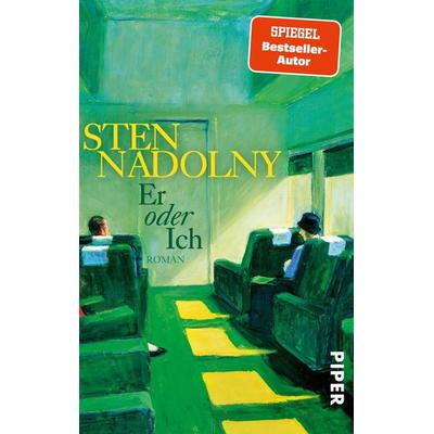 Er oder Ich, Taschenbuch von Sten Nadolny, Piper Taschenbuch