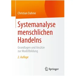 Systemanalyse menschlichen Handelns, Fachbücher von Christian Dahme