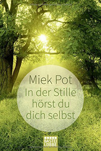 Miek Pot - In der Stille hörst du dich selbst - Preis vom 17.10.2026 19:25:27 h