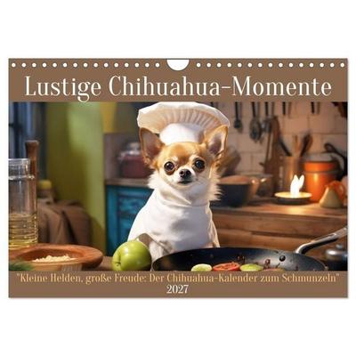 Lustige Chihuahua-Momente (Wandkalender 2027 DIN A4 quer), CALVENDO Monatskalender