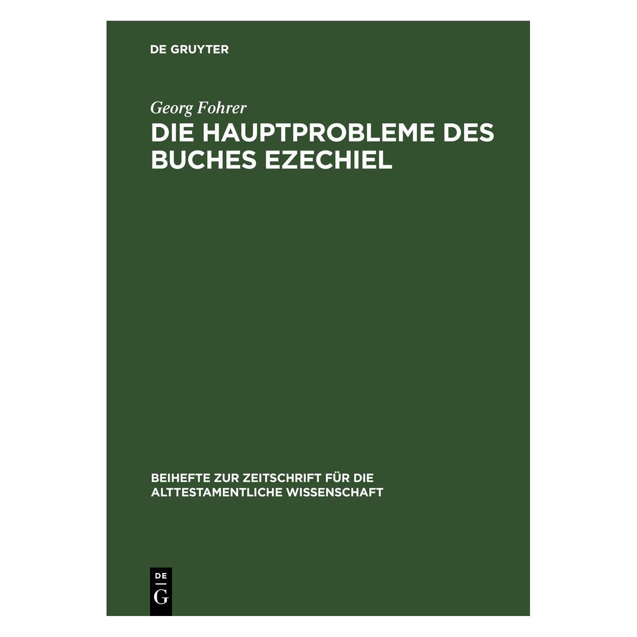 De Gruyter Fohrer:Die Hauptprobleme des Buches Eze (Deutsch, Georg Fohrer) (67777789)
