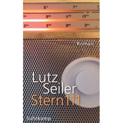 Stern 111, Taschenbuch von Lutz Seiler, Suhrkamp, 978-3-518-47130-2