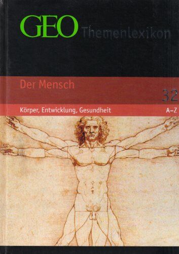 Peter-Matthias Gaede - GEO Themenlexikon 32 Der Mensch: Körper, Entwicklung, Gesundheit: BD 32 - Preis vom 09.10.2026 07:28:09 h