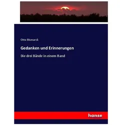 Gedanken und Erinnerungen, Fachbücher von Otto von Bismarck