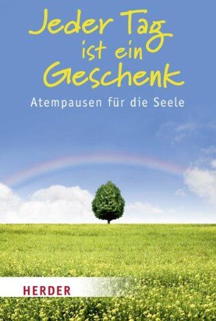 Ulrich Sander - Jeder Tag ist ein Geschenk: Atempausen für die Seele - Preis vom 09.10.2026 07:28:09 h