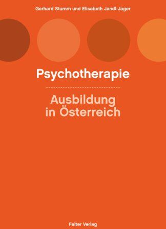 Gerhard Stumm - Psychotherapie: Ausbildung in Österreich - Preis vom 09.10.2026 07:28:09 h