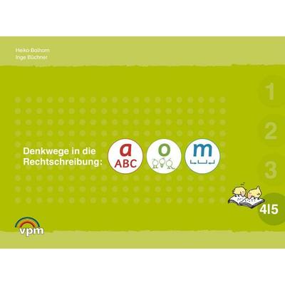 Denkwege in die Rechtschreibung, Sonstige von Heiko Balhorn,Inge Büchner, Klett Schulbuchverlag, 978-3-403-10114-7