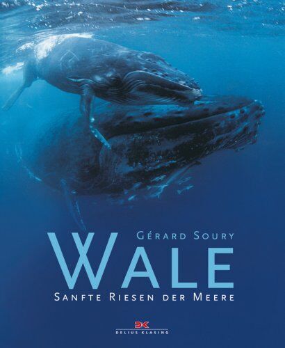 Gérard Soury - Wale: Sanfte Riesen der Meere - Preis vom 13.10.2026 11:25:28 h