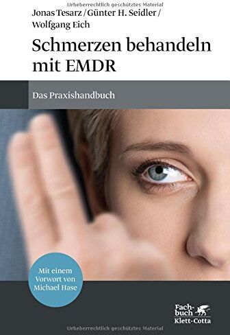 Jonas Tesarz - Schmerzen behandeln mit EMDR: Das Praxishandbuch - Preis vom 09.10.2026 07:28:09 h