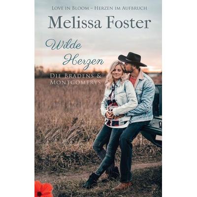 Wilde Herzen, Taschenbuch von Melissa Foster, World Literary Press, 978-1-948868-65-5