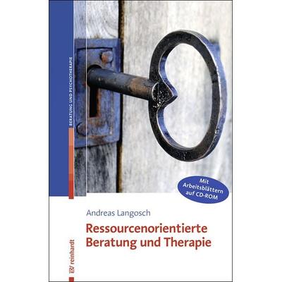 Ressourcenorientierte Beratung und Therapie, Taschenbuch von Andreas Langosch, Ernst Reinhardt Verlag, 978-3-497-02513-8