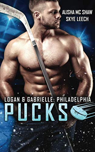 Alisha Mc Shaw - Philadelphia Pucks: Logan & Gabrielle - Preis vom 09.10.2026 07:28:09 h