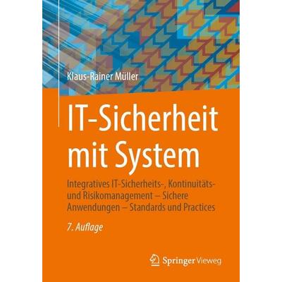 IT-Sicherheit mit System, Taschenbuch von Klaus-Rainer Müller, Springer Fachmedien Wiesbaden GmbH, 978-3-658-52417-3