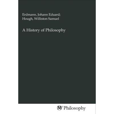 A History of Philosophy, Taschenbuch von , MV-Philosophy, 978-3-96880-123-0