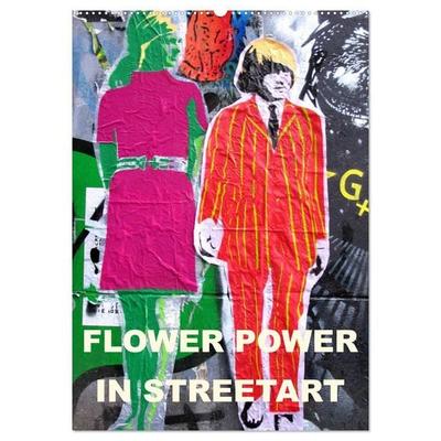 Flower Power in StreetArt (Wandkalender 2027 DIN A2 hoch), CALVENDO Monatskalender