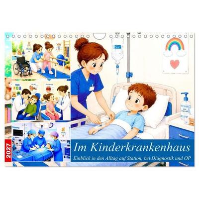 Im Kinderkrankenhaus (Wandkalender 2027 DIN A4 quer), CALVENDO Monatskalender