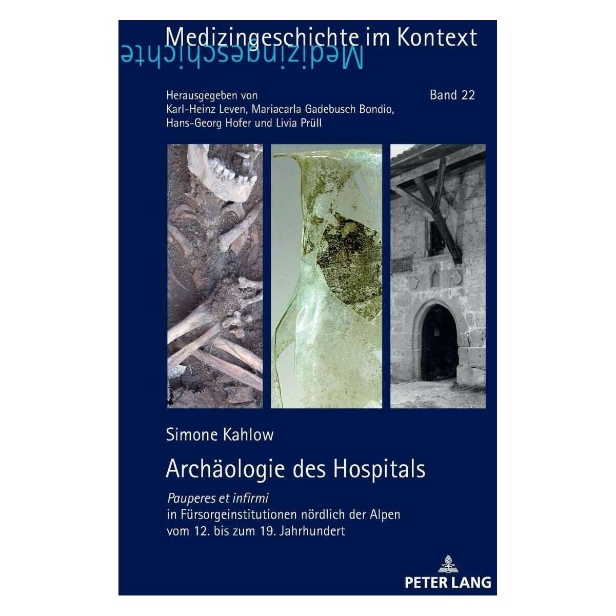 Peter Lang Archäologie des Hospitals (Deutsch, Hardcover, Simone Kahlow) (35142265)