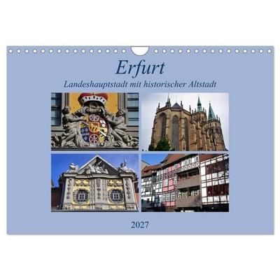 Erfurt - Landeshauptstadt mit historischer Altstadt (Wandkalender 2027 DIN A4 quer), CALVENDO Monatskalender