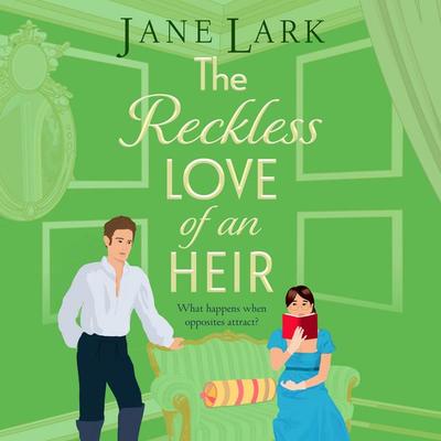 The Reckless Love of an Heir - Jane Lark, Audio, 9781837033904