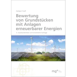 Bewertung von Grundstücken mit Anlagen erneuerbarer Energien, Fachbücher von Herbert Troff