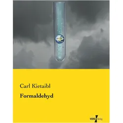Formaldehyd, Fachbücher von Carl Kietaibl