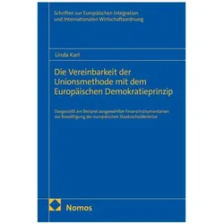 Die Vereinbarkeit der Unionsmethode mit dem Europäischen Demokratieprinzip, Fachbücher von Linda Karl