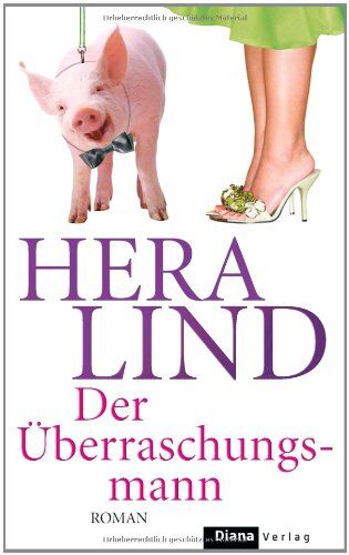 Hera Lind - Der Überraschungsmann: Roman - Preis vom 13.10.2026 19:28:25 h