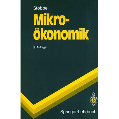 Mikroökonomik, Taschenbuch von Alfred Stobbe, Springer Berlin, 978-3-540-54136-3