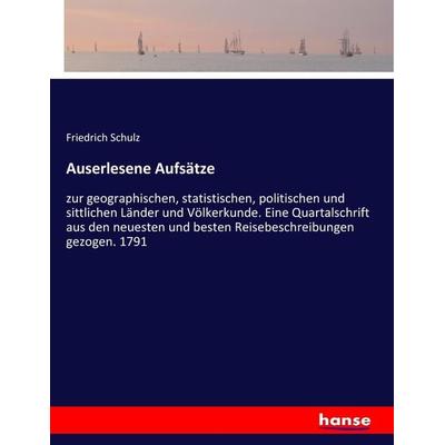 Auserlesene Aufsätze, Taschenbuch von Friedrich Schulz, Hansebooks, 978-3-7436-2347-7
