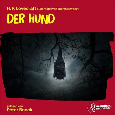 Der Hund - Howard Ph. Lovecraft,Thorsten Willert, Audio, 9783991740889