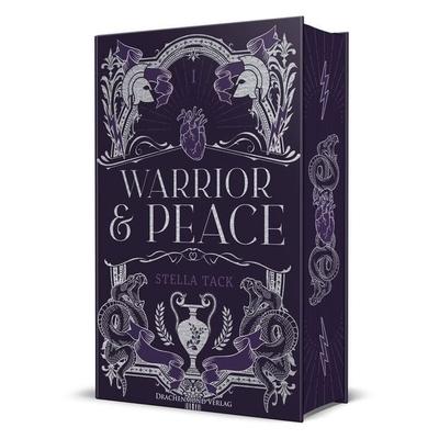 Warrior & Peace, Gebundene Ausgabe von Stella A. Tack, Drachenmond Verlag GmbH, 978-3-95991-469-7