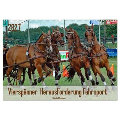 Vierspänner Herausforderung Fahrsport (Wandkalender 2027 DIN A2 quer), CALVENDO Monatskalender