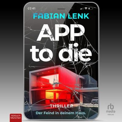 App to die - Fabian Lenk, Audio, 9783987853494