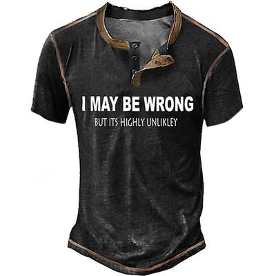 Herren Humorvolles Henley T-Shirt 'Ich könnte falsch liegen aber das ist höchst unwahrscheinlich' Sarkastisches Kurzarm Grafik Tee