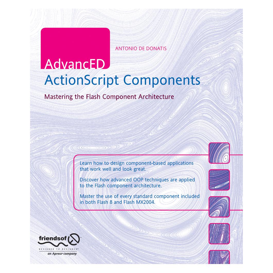 Friends Of Ed Advanced ActionScript Components (Englisch, Softcover, Antonio De Donatis) (55189443)