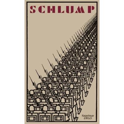 Schlump, Gebundene Ausgabe von Hans Herbert Grimm, Kiepenheuer & Witsch